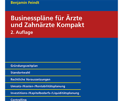 Businesspläne für Ärzte und Zahnärzte – in Kürze aktualisierte Auflage