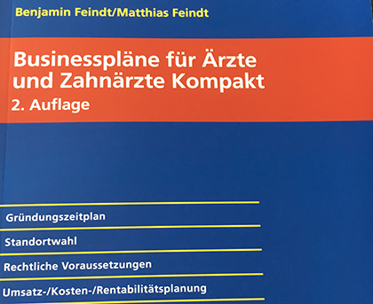 Businesspläne für Ärzte und Zahnärzte Kompakt in 2. Auflage erschienen